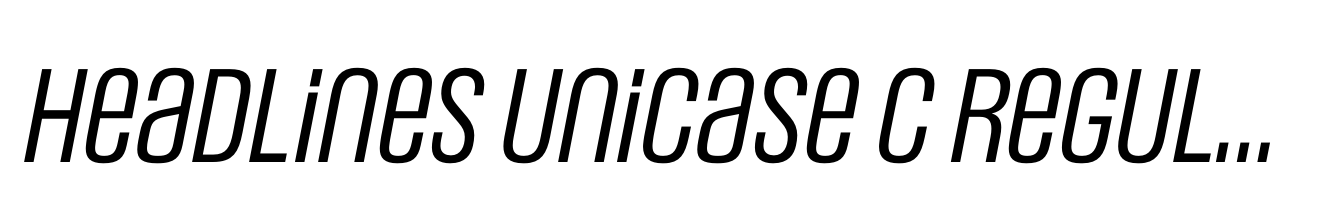 Headlines Unicase C Regular Italic